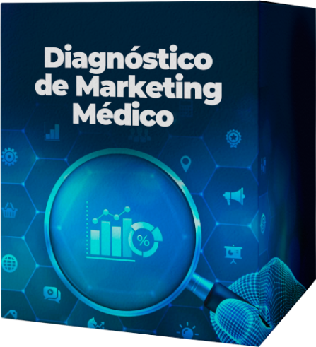 Diagnóstico de Marketing Médico Digital: